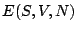 $E(S,V,N)$